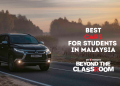 Best cars for students in Malaysia